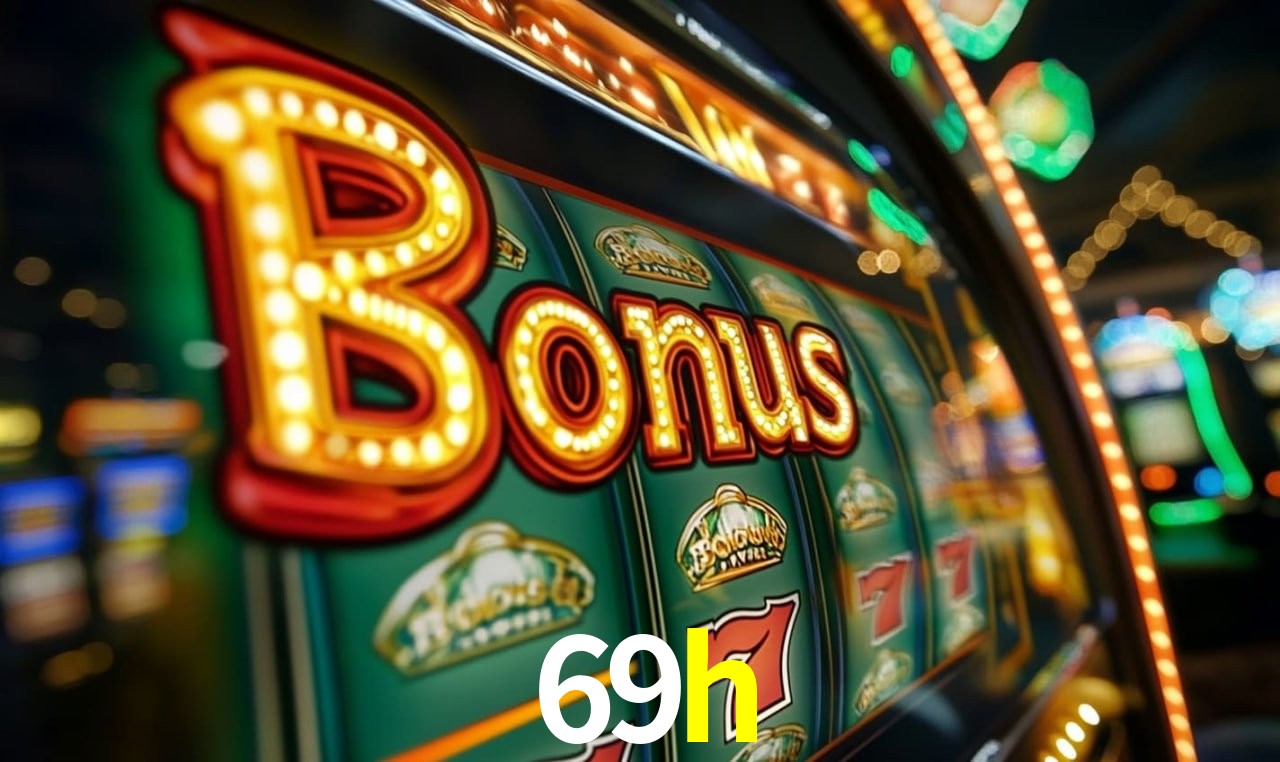 Variedade de jogos na 69h